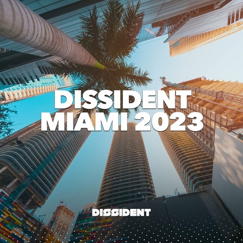 VA - Dissident Miami 2023 [894232860521]